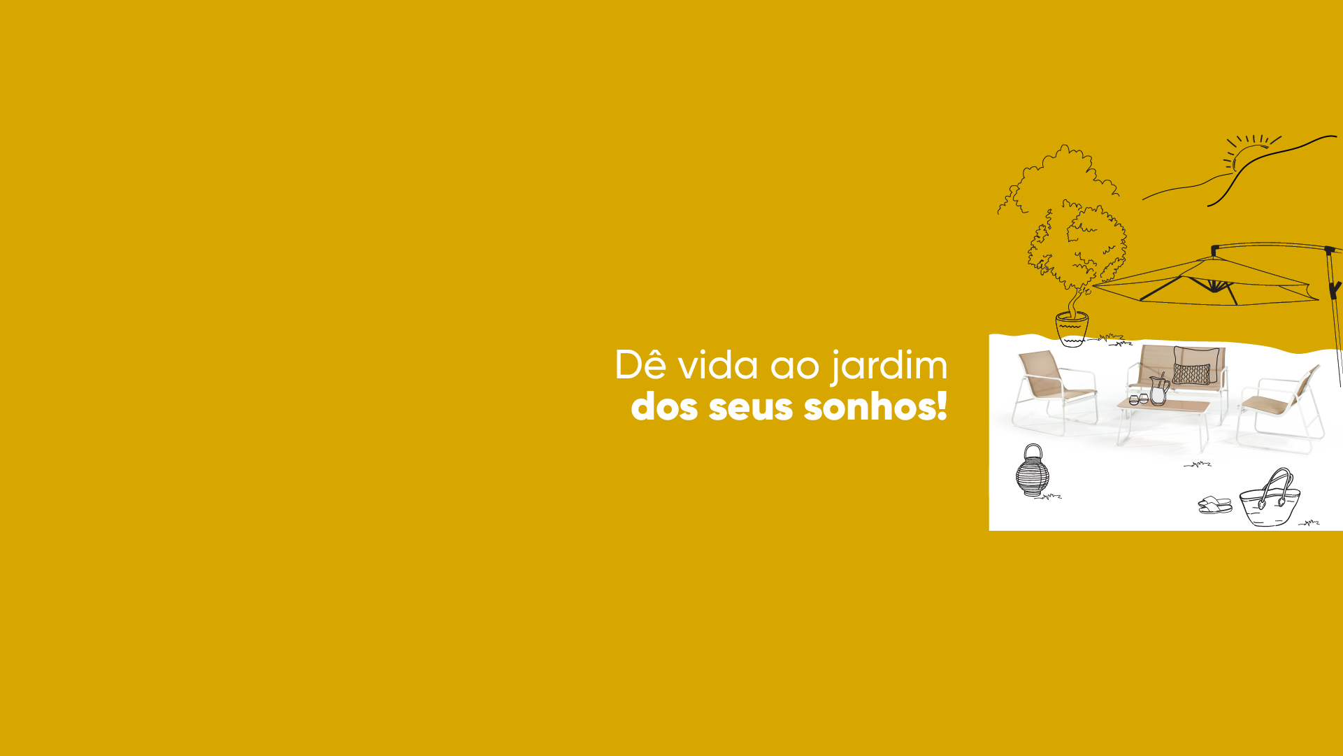 /on/demandware.static/-/Sites-homa-storefront-pt/default/dw31a188f5/PD10_Banner_Site_categoria_Jardim.jpg